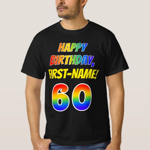 60th Birthday  Bold Fun Rainbow 60 Custom Name T_Shirt