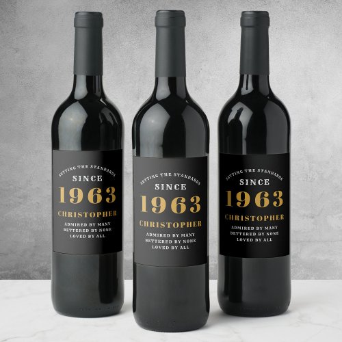 60th Birthday Born 1963 Add Name Black Gold Wine Label