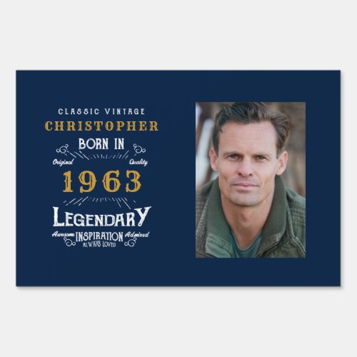 60th Birthday Born 1963 Photo Template Legend Sign