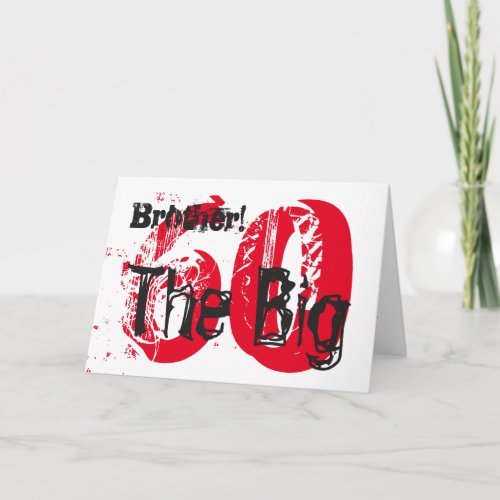 60th Birthday brother red black text on white Card