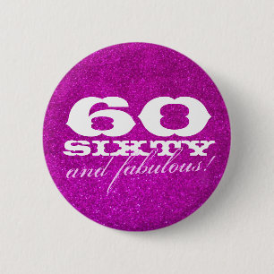 60th birthday button for women Faux pink glitter