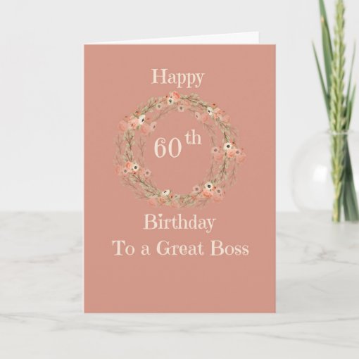 60th Birthday Card for Boss, Peach Floral Wreath | Zazzle