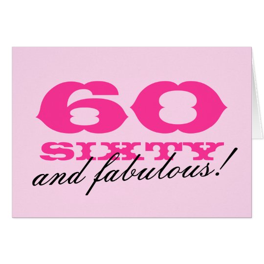 60th Birthday card for women | 60 and fabulous! | Zazzle.com