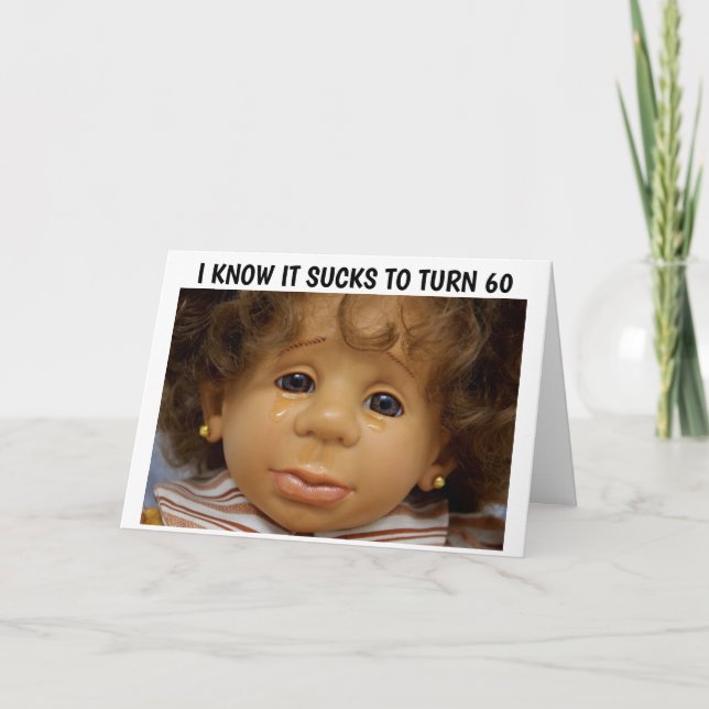 60TH BIRTHDAY CARDS, YOU'RE STILL A DOLL CARD (Front)
