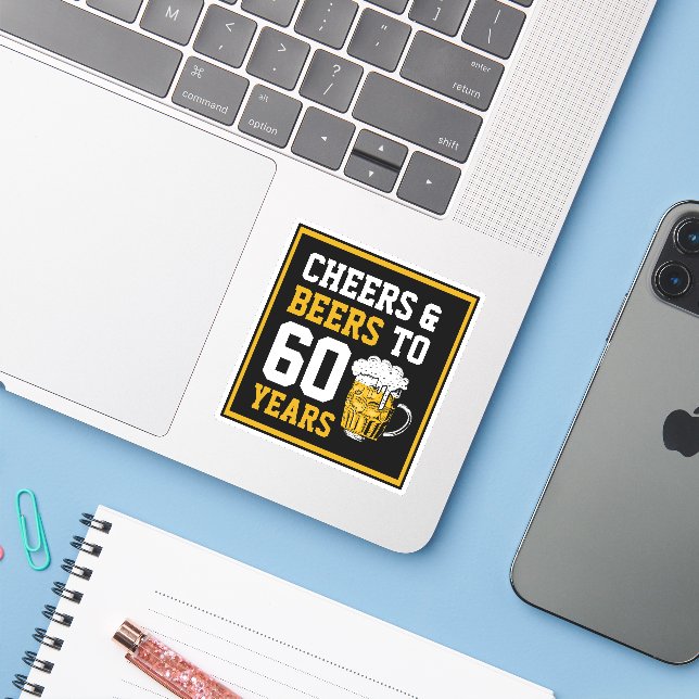 60th Birthday Cheers & Beers to 60 Years Sticker (Laptop w/ iPhone)