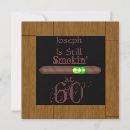 60TH  Birthday CIGAR  Invitations WOOD Look FRAME