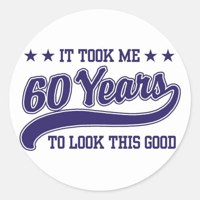 60th Birthday Classic Round Sticker (Front)