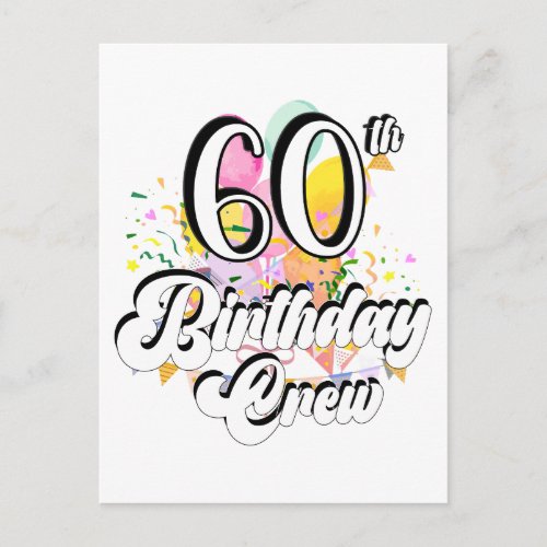60th Birthday Crew 60 Party Crew Postcard