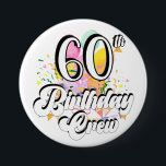 60th Birthday Crew 60 Party Crew Round Button<br><div class="desc">60th Birthday Crew 60 Party Crew Group Friends BDay design Gift Round Button Classic Collection.</div>