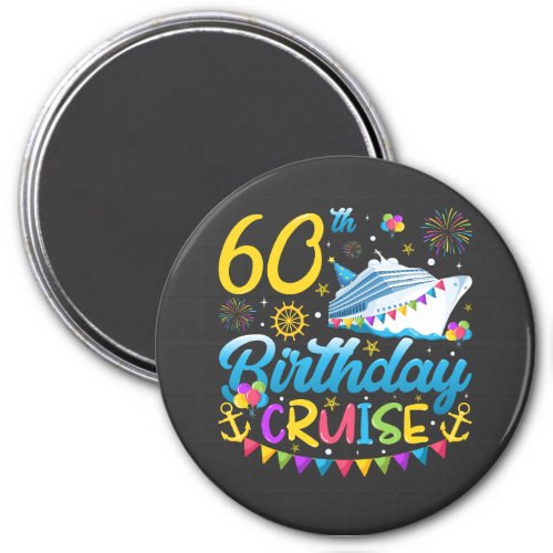 60th Birthday Cruise B_Day Party Circle Magnet