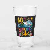60th Birthday Cruise B-Day Party Drinking Glass | Zazzle