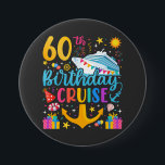 60th Birthday Cruise B-Day Party Round Button<br><div class="desc">60th Birthday Cruise B-Day Party Funny design Gift Classic Round Button Classic Collection.</div>