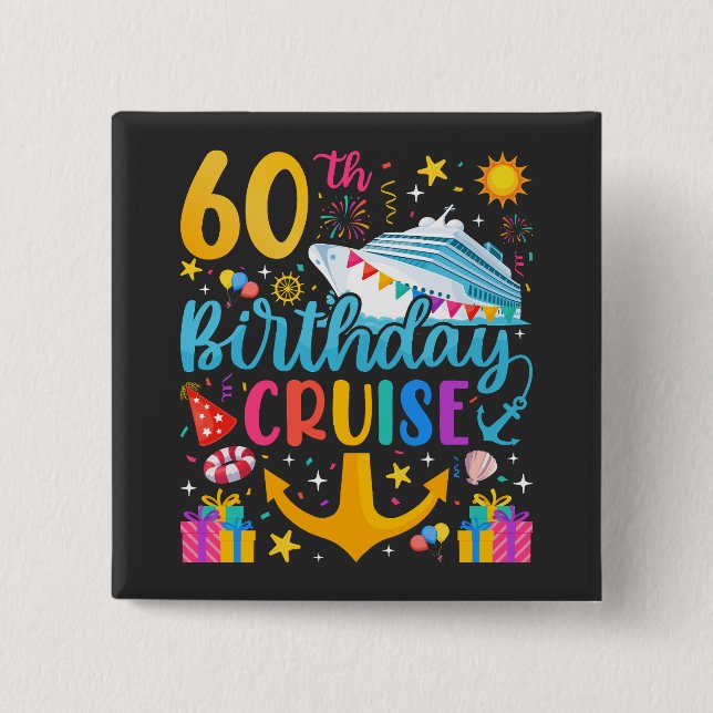 60th Birthday Cruise B-Day Party Square Button (Front)