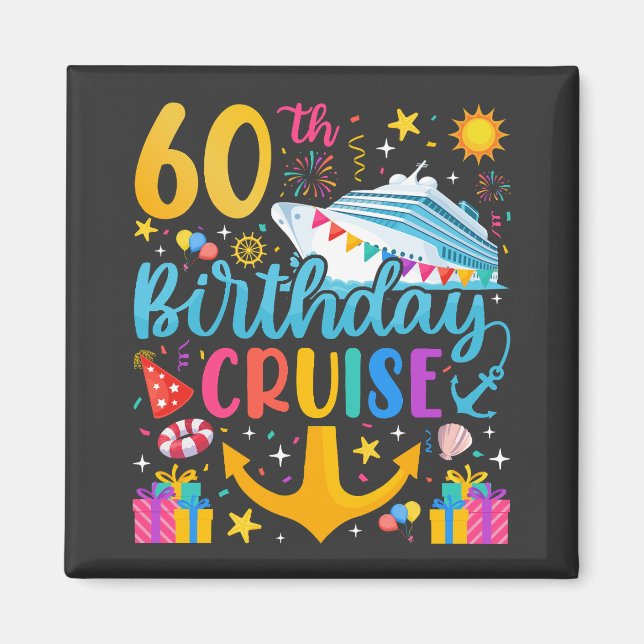60th Birthday Cruise B-Day Party Square Magnet (Front)