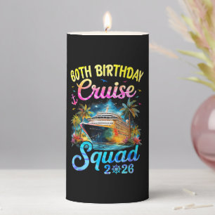 60Th Birthday Cruise Squad 2026 Cruising Party Pillar Candle