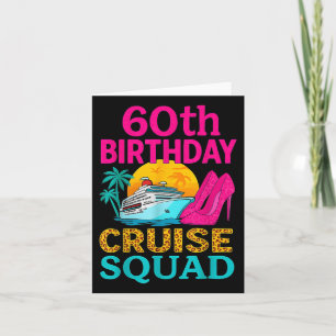 60th Birthday Cruise Squad 60 Years Old Vacation P Card