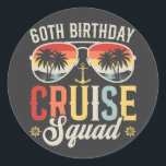 60TH Birthday Cruise Squad Family Matching Classic Round Sticker<br><div class="desc">60TH Birthday Cruise Squad Crew Vacation Group Family Matching Design Gift Classic Round Stickers Classic Collection.</div>