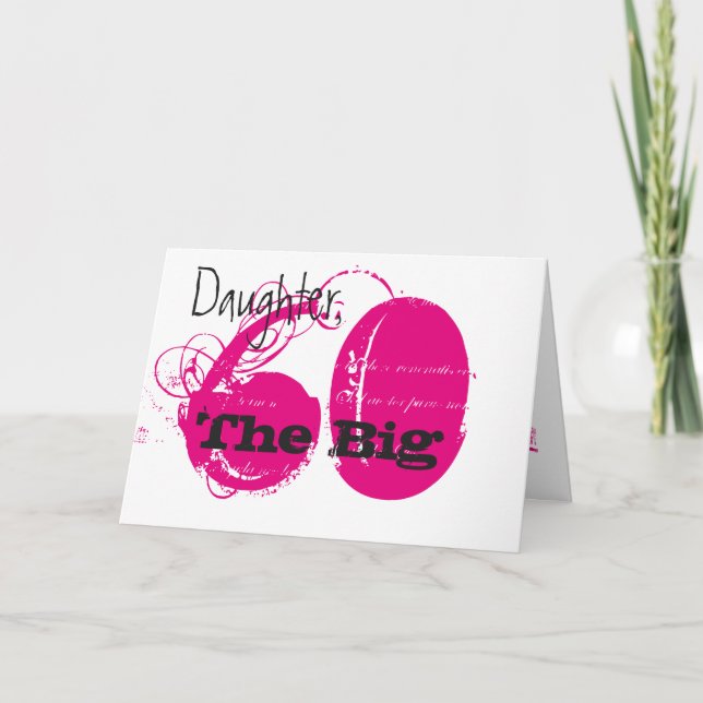 60th Birthday, daughter, pink, black text, white. Card (Front)