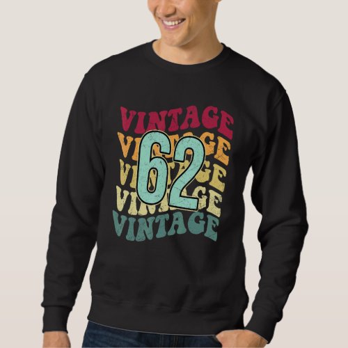 60th Birthday Decorations For Women Men Vintage 19 Sweatshirt