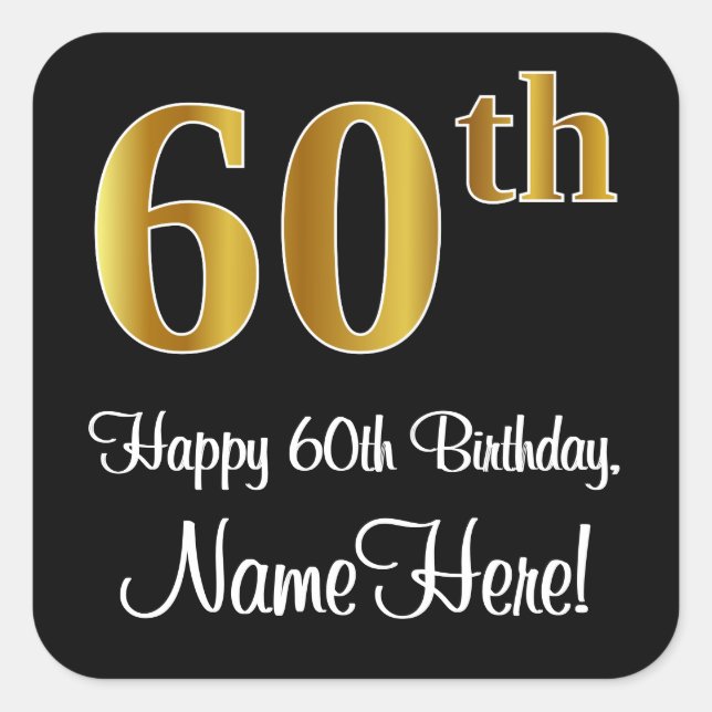 60th Birthday – Elegant Luxurious Faux Gold Look # Square Sticker (Front)