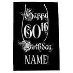 [ Thumbnail: 60th Birthday: Fancy, Elegant Script + Custom Name Gift Bag ]
