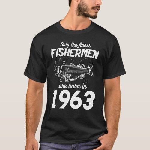 60th birthday fishing 60 Year Old fisherman 1963 1 T_Shirt