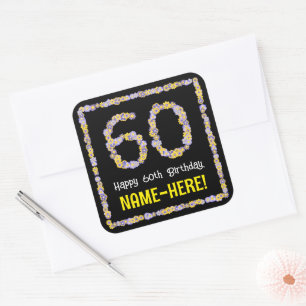 60th Birthday: Floral Flowers Number, Custom Name Square Sticker
