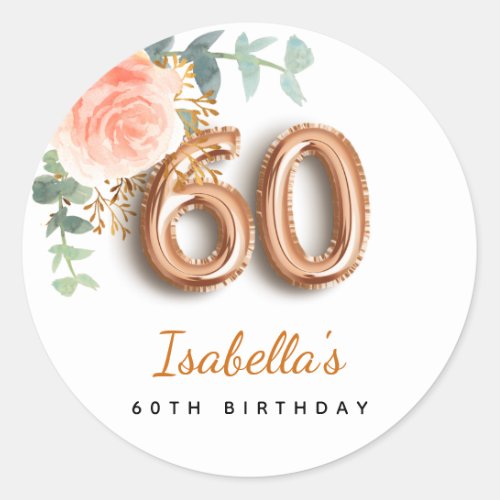 60th birthday floral rose gold eucalyptus monogram classic round sticker