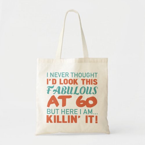 60th Birthday For Fabulous Women Tote Bag