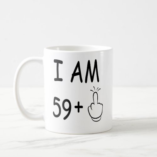 60th Birthday Funny Birthday Coffee Mug