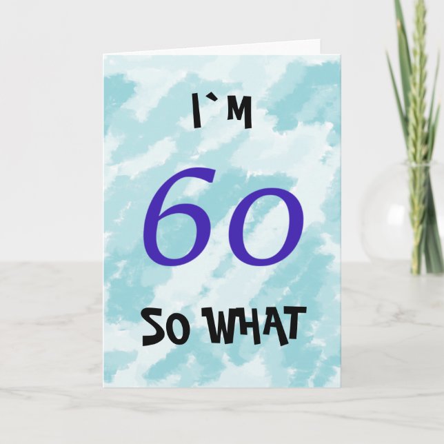 60th Birthday Funny Motivational Card (Front)