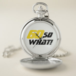 60th Birthday Funny Motivational Positive Pocket Watch