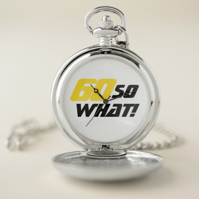 60th Birthday Funny Motivational Positive Pocket Watch (Inside)