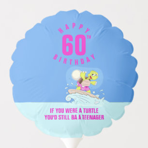 60th birthday funny quote balloon
