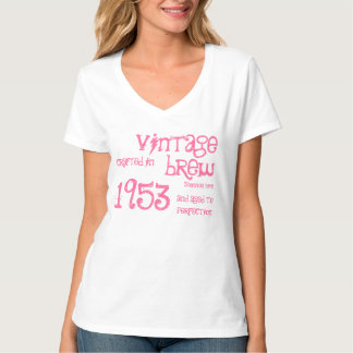 60th Birthday Gift 1953 or Any Year Vintage Brew T-Shirt