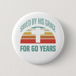60th Birthday Gift For Christians Button
