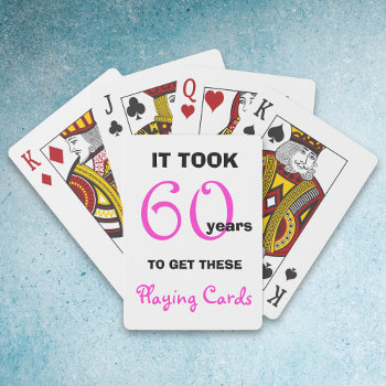 60th Birthday Gift Ideas For Her - Playing Cards by KathyHenis at Zazzle