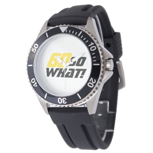 60th Birthday Gift _ Motivational Funny Modern Watch