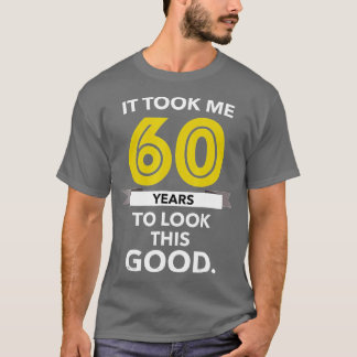 60th Birthday Gift ook 60 Year Old Funny T-Shirt