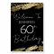 60th Birthday Gold Black Welcome Poster