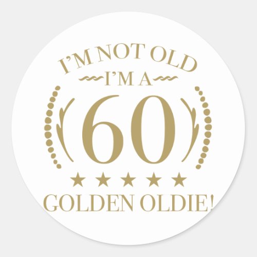 60th Birthday Golden Oldie Classic Round Sticker