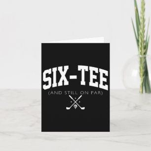 60th Birthday Golf 60 Years Old Fore-tee And Still Card