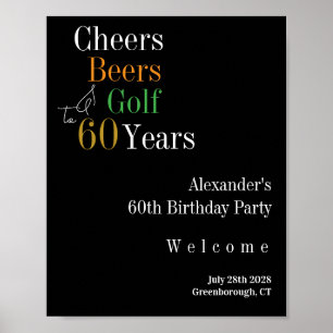 60th Birthday Golf Cheers Beers Welcome Poster