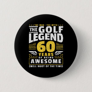 60th Birthday Golf Player 60 Years Old Golfer Button