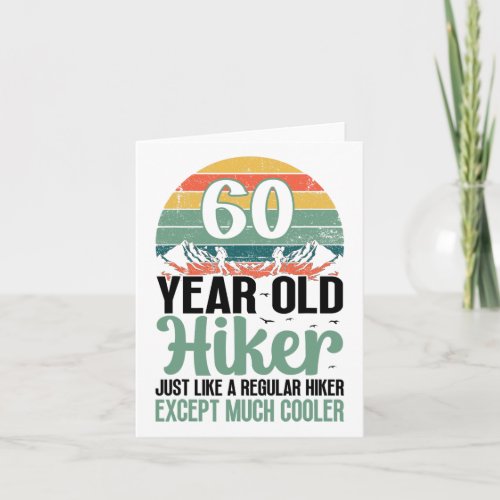 60th Birthday Hiker Mountain 60 Years Old Hiking L