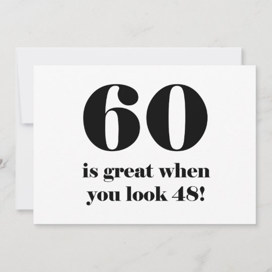 60th Birthday Humor Card | Zazzle.com