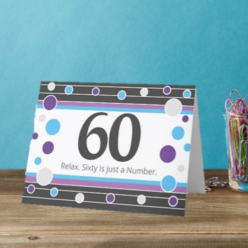 60th Birthday Humorous Card Card