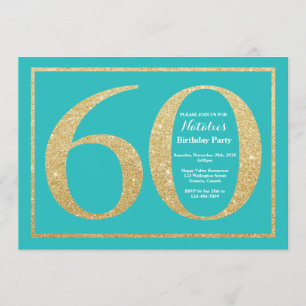 60th Birthday Invitation Teal and Gold Glitter