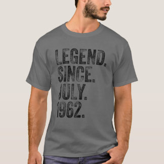 60Th Birthday July Born 60 Years Legend Since 1962 T-Shirt