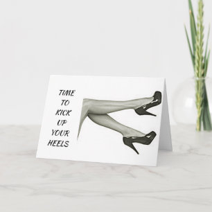 **60th BIRTHDAY** KICK UP OR OFF YOUR HEELS Card